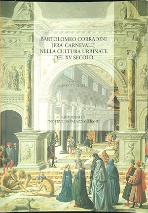 Seller image for Bartolomeo Corradini nella cultura urbinate del XV secolo for sale by Librodifaccia