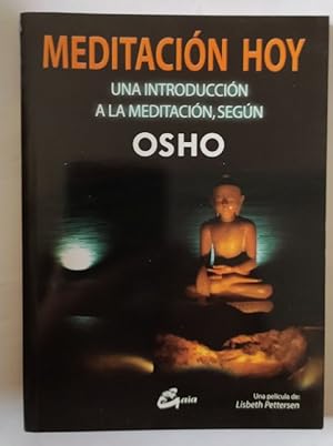 Immagine del venditore per Meditacin hoy : una introduccin a la meditacin, segn Osho venduto da La Leona LibreRa
