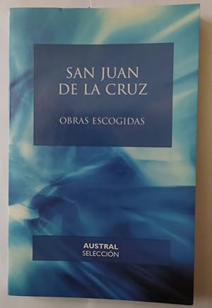 Bild des Verkufers fr Obras escogidas. San Juan de la Cruz. zum Verkauf von La Leona LibreRa