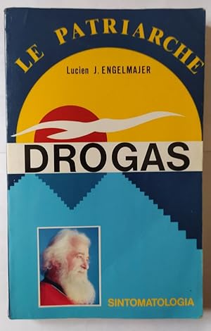 Seller image for Drogas. Sintomatologa, reflexiones, curas. for sale by La Leona LibreRa