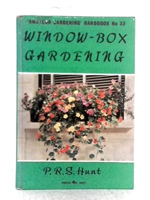 Bild des Verkufers fr Window Box Gardening (Amateur Gardening Handbook 33) zum Verkauf von World of Rare Books