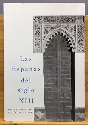 Seller image for Las Espaas del siglo XIII for sale by Els llibres de la Vallrovira