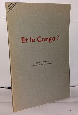 Image du vendeur pour Et le Congo mis en vente par Librairie Albert-Etienne