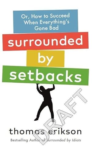 Seller image for Surrounded by Setbacks for sale by moluna