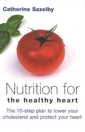 Image du vendeur pour Nutrition for the Healthy Heart mis en vente par WeBuyBooks