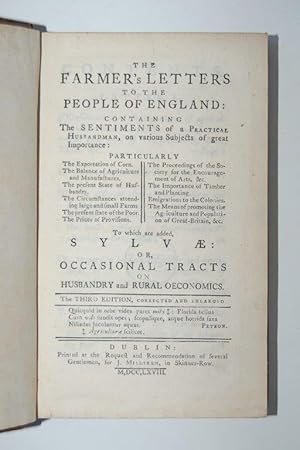 The Farmer's Letters to the People of England: containing the sentiments of a practical husbandma...