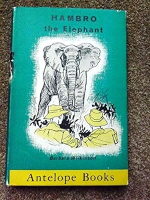 Hambro the Elephant [First Edition]