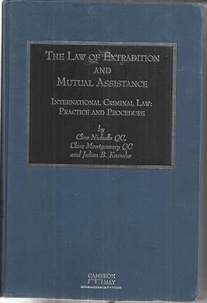 The Law of Extradition and Mutual Assistance