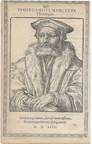 Bild des Verkufers fr Wolfgang Mslin (1497 Dieuze - 1563 Bern): Wolfgangus Musculus, Theologus zum Verkauf von Antiquariat Dasa Pahor GbR