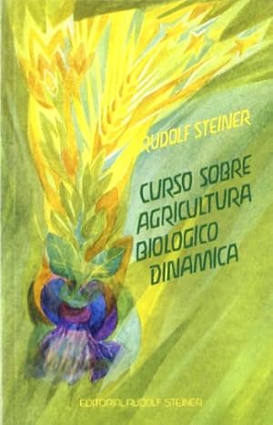 Imagen del vendedor de Curso sobre agricultura biolgico-dinmica a la venta por Els llibres de la Vallrovira