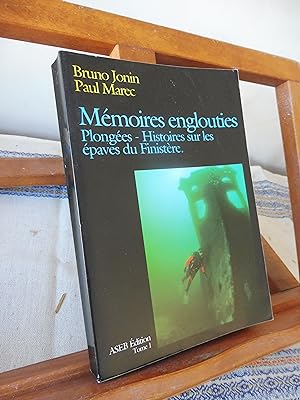 Mémoires englouties Plongées, Histoires sur les épaves du Finistère Tome 1