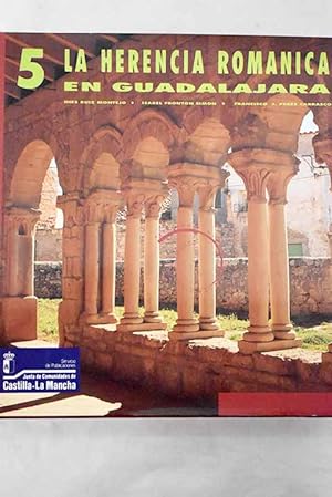 Imagen del vendedor de La herencia del romnico en Guadalajara a la venta por Alcan Libros