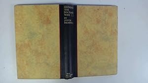 Bild des Verkufers fr Mrs Dose the Doctor's Wife: a Book on False Nosery zum Verkauf von Goldstone Rare Books