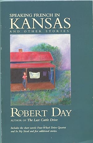 Speaking French in Kansas; and other stories