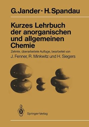 Imagen del vendedor de Kurzes Lehrbuch der anorganischen und allgemeinen Chemie a la venta por BuchWeltWeit Ludwig Meier e.K.