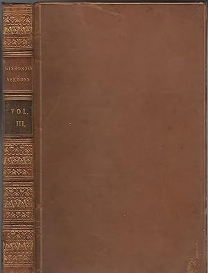 Seller image for Sermons, Principally Designed to Illustrate and to Enforce Christian Moralty, Sermons Volume 3 for sale by Wyseby House Books