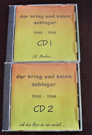 Der Krieg und seine Schlager 1940 bis 1944; 2 CD`s