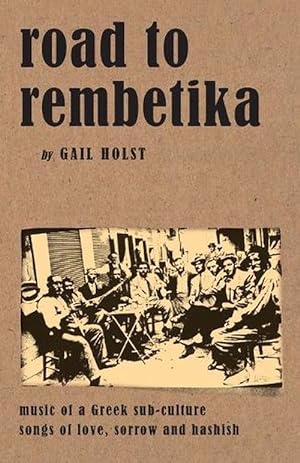 Image du vendeur pour Road to Rembetika (Paperback) mis en vente par Grand Eagle Retail