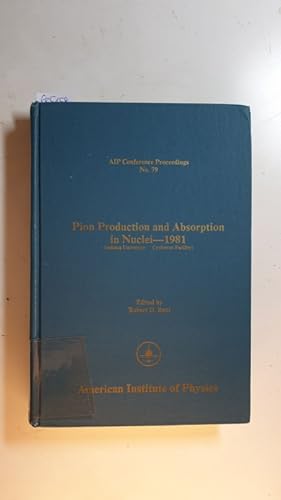Imagen del vendedor de AIP Conference Proceedings ; 79, Positron Pion Production and Absorption in Nuclei - 1981 a la venta por Gebrauchtbcherlogistik  H.J. Lauterbach