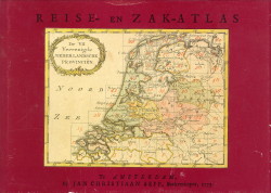 Reise- en zak-atlas. De Nieuwe geographische Nederlandsche reise- en zak-atlas; vervattende viere...