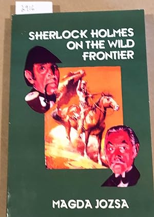 Sherlock Holmes on the Wild Frontier