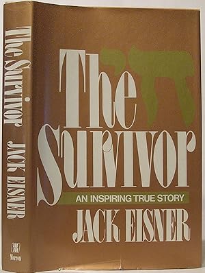 The Survivor: An Inspiring True Story