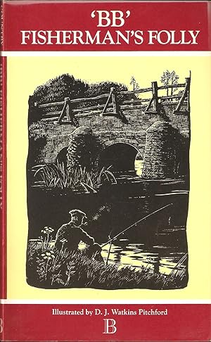 Bild des Verkufers fr FISHERMAN'S FOLLY, by "BB". The Boydell Country Library. zum Verkauf von Coch-y-Bonddu Books Ltd