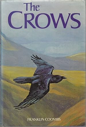 Bild des Verkufers fr THE CROWS: A STUDY OF THE CORVIDS OF EUROPE. By Franklin Coombs. zum Verkauf von Coch-y-Bonddu Books Ltd