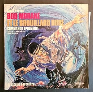 Imagen del vendedor de Le Disque d'Aventure : Bob Morane et le Brouillard Dor. Commando Epouvante. a la venta por Librairie Victor Sevilla