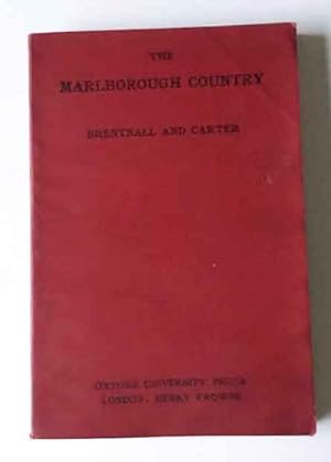 The Marlborough Country. Notes Geographical, Historical and Descriptive on Sheet 266 of the One I...