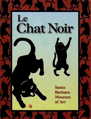 Le Chat Noir: A Montmartre Cabaret and Its Artists in Turn-of-the-Century Paris
