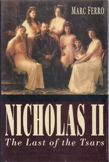 Nicholas II: The Last Of The Tsars