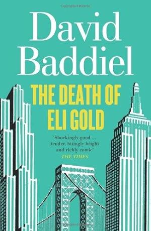 Seller image for The Death of Eli Gold for sale by WeBuyBooks