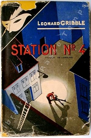 Image du vendeur pour Collection Le Masque - N 285 - STATION N 4. (The case of Marsden rubies). Traduit de l'anglais par M. Toucas-Massillon. mis en vente par Jean-Paul TIVILLIER