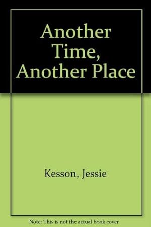 Image du vendeur pour Another Time, Another Place mis en vente par WeBuyBooks