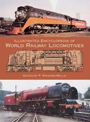 Imagen del vendedor de Illustrated Encyclopedia of World Railway Locomotives (Dover Transportation) a la venta por WeBuyBooks