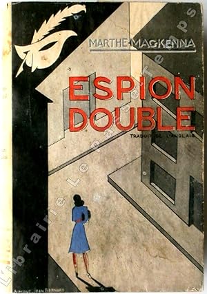 Image du vendeur pour Collection Le Masque - N 290 - ESPION DOUBLE. (Double spy). Traduit de l'anglais par Miriam Dou. mis en vente par Jean-Paul TIVILLIER