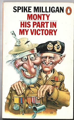 Monty- His Part in My Victory.War Biography No. 4.