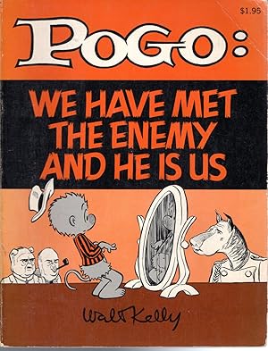 Seller image for Pogo: We Have Met The Enemy And He Is Us for sale by Dorley House Books, Inc.