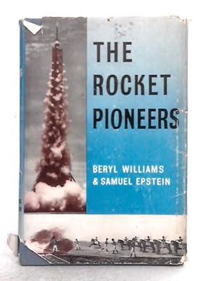 Bild des Verkufers fr The Rocket Pioneers zum Verkauf von World of Rare Books
