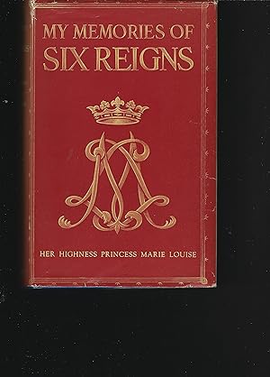 Seller image for MY MEMORIES OF SIX REIGNS for sale by Chaucer Bookshop ABA ILAB