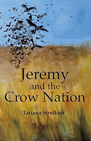 Seller image for Jeremy and the Crow Nation (2) (The Changer Trilogy) for sale by Redux Books