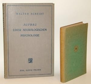 Aufbau einer neurologischen Psychologie. Dazu eine BEIGABE.