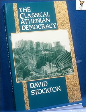 Bild des Verkufers fr The Classical Athenian Democracy zum Verkauf von BookLovers of Bath