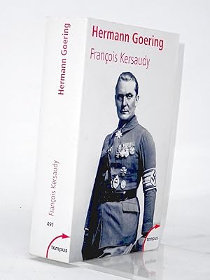 Image du vendeur pour Hermann Goering : le deuxime homme du IIIe Reich mis en vente par Librairie Douin