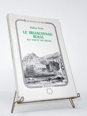 Bild des Verkufers fr Le Brianonnais rural aux XVIIIe et XIXe sicles zum Verkauf von Librairie Douin