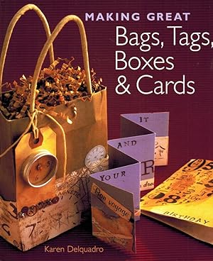 Image du vendeur pour MAKING GREAT BAGS, TAGS, BOXES & CARDS mis en vente par Z-A LLC