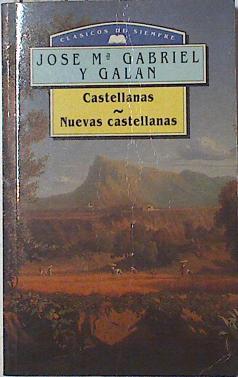 Imagen del vendedor de CASTELLANAS / NUEVAS CASTELLANAS a la venta por ALZOFORA LIBROS