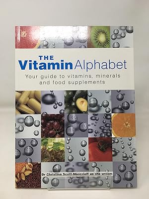 Immagine del venditore per VITAMIN ALPHABET: Your Guide to Vitamins, Minerals and Food Supplements venduto da Cambridge Recycled Books