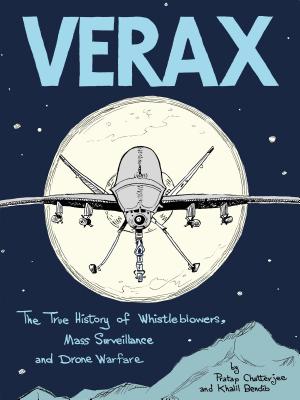 Seller image for Verax: The True History of Whistleblowers, Drone Warfare, and Mass Surveillance: A Graphic Novel (Paperback or Softback) for sale by BargainBookStores